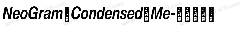 NeoGram Condensed Me字体转换